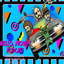 Podcast thumbnail for Hello Movie Podcast