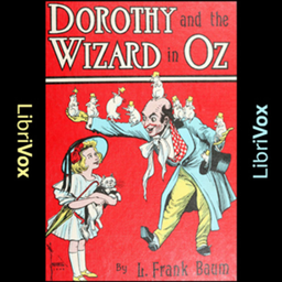 Podcast thumbnail for Dorothy and the Wizard in Oz (Version 2) by L. Frank Baum (1856 - 1919)