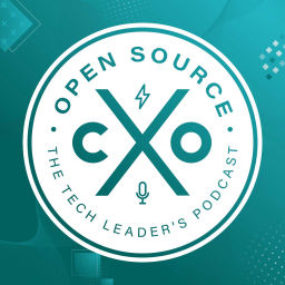 Podcast thumbnail for Open Source CXO: The Tech Leader's Podcast