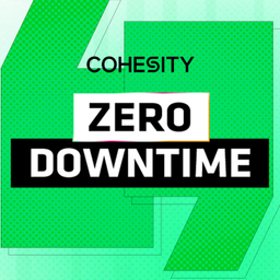 Podcast thumbnail for Cohesity Zero Downtime