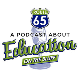 Podcast thumbnail for Route 65: A Podcast about Education on the Bluff