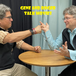 Podcast thumbnail for Gene and Roger Talk Movies