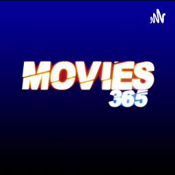 Podcast thumbnail for MOVIES 365