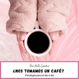 Podcast thumbnail for ¿Nos tomamos un café?
Psicología para el día a día.