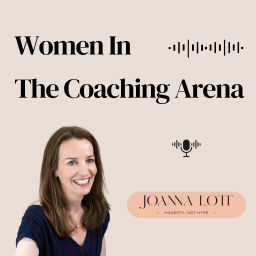 Podcast thumbnail for Women in The Coaching Arena