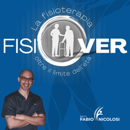Podcast thumbnail for Fisiover | La fisioterapia oltre il limite dell'età