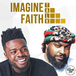 Podcast thumbnail for Imagine Faith Talk