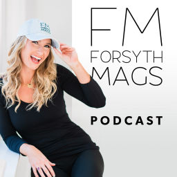Podcast thumbnail for Forsyth Magazines