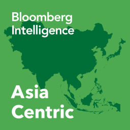 Podcast thumbnail for Asia Centric by Bloomberg Intelligence