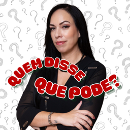 Podcast thumbnail for Quem disse que pode?