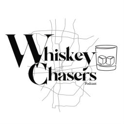 Podcast thumbnail for Whiskey Chasers