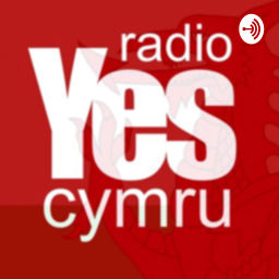 Podcast thumbnail for Radio YesCymru