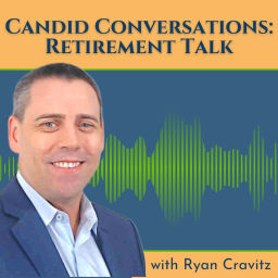 Podcast thumbnail for Candid Conversations: Retirement Talk with Ryan Cravitz