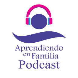 Podcast thumbnail for Aprendiendo En Familia