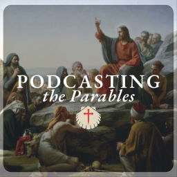 Podcast thumbnail for Podcasting the Parables