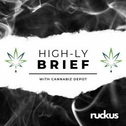 Podcast thumbnail for High-ly Brief with Cannabiz Depot