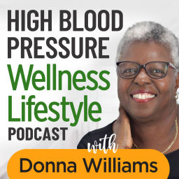 Podcast thumbnail for High Blood Pressure Wellness Lifestyle Podcast