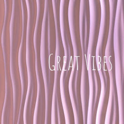 Podcast thumbnail for Great Vibes