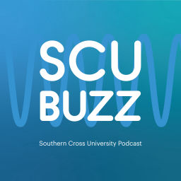 Podcast thumbnail for SCU Buzz | The Southern Cross University podcast