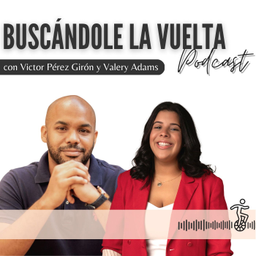 Podcast thumbnail for Buscándole la vuelta