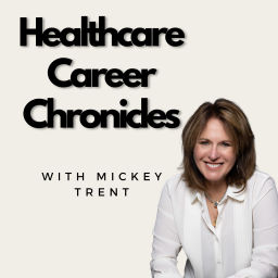 Podcast thumbnail for Healthcare Career Chronicles