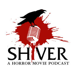 Podcast thumbnail for Shiver: A Horror Movie Podcast