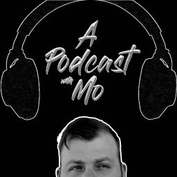 Podcast thumbnail for A Podcast with Mo