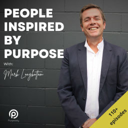 Podcast thumbnail for People Inspired By Purpose - Purposely Podcast