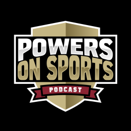 Podcast thumbnail for Powers on Sports