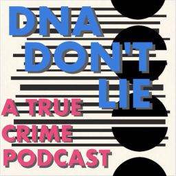 Podcast thumbnail for DNA Don't Lie