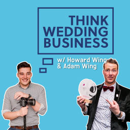 Podcast thumbnail for Think Wedding Business
