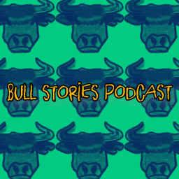 Podcast thumbnail for Bull stories podcast