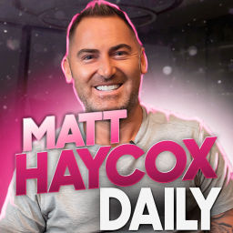 Podcast thumbnail for Matt Haycox Daily