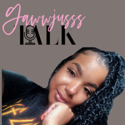 Podcast thumbnail for Gawwjusss Talk