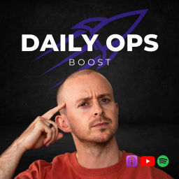 Podcast thumbnail for Daily Ops Boost