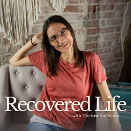 Podcast thumbnail for Recovered Life | Sobriety & Self Care