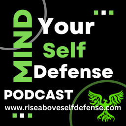 Podcast thumbnail for Mind Your Self Defense