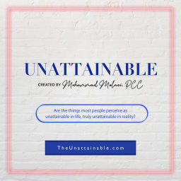 Podcast thumbnail for Unattainable Podcast Show