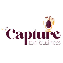 Podcast thumbnail for Capture ton Business