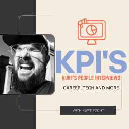 Podcast thumbnail for KPI'S (Kurt's People Interviews)