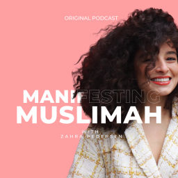 Podcast thumbnail for Manifesting Muslimah