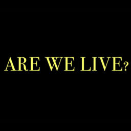 Podcast thumbnail for Are We Live Podcast