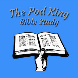 Podcast thumbnail for Pod King Bible Study