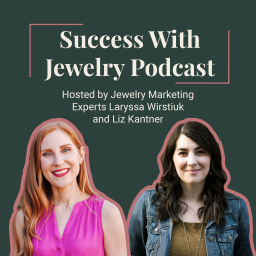 Podcast thumbnail for Success With Jewelry