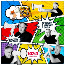 Podcast thumbnail for Mirá Quién Habla