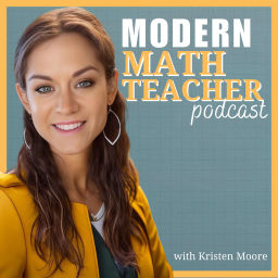 Podcast thumbnail for Modern Math Teacher
