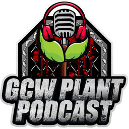 Podcast thumbnail for GCW Plant Podcast