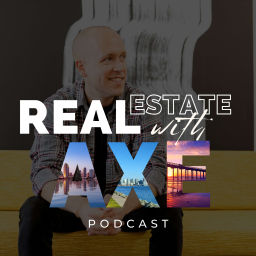 Podcast thumbnail for Real Estate With Axe