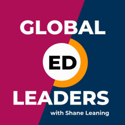 Podcast thumbnail for Global Ed Leaders | International School Leadership Insights
