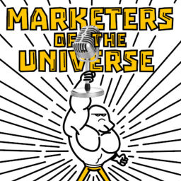 Podcast thumbnail for Marketers of the Universe